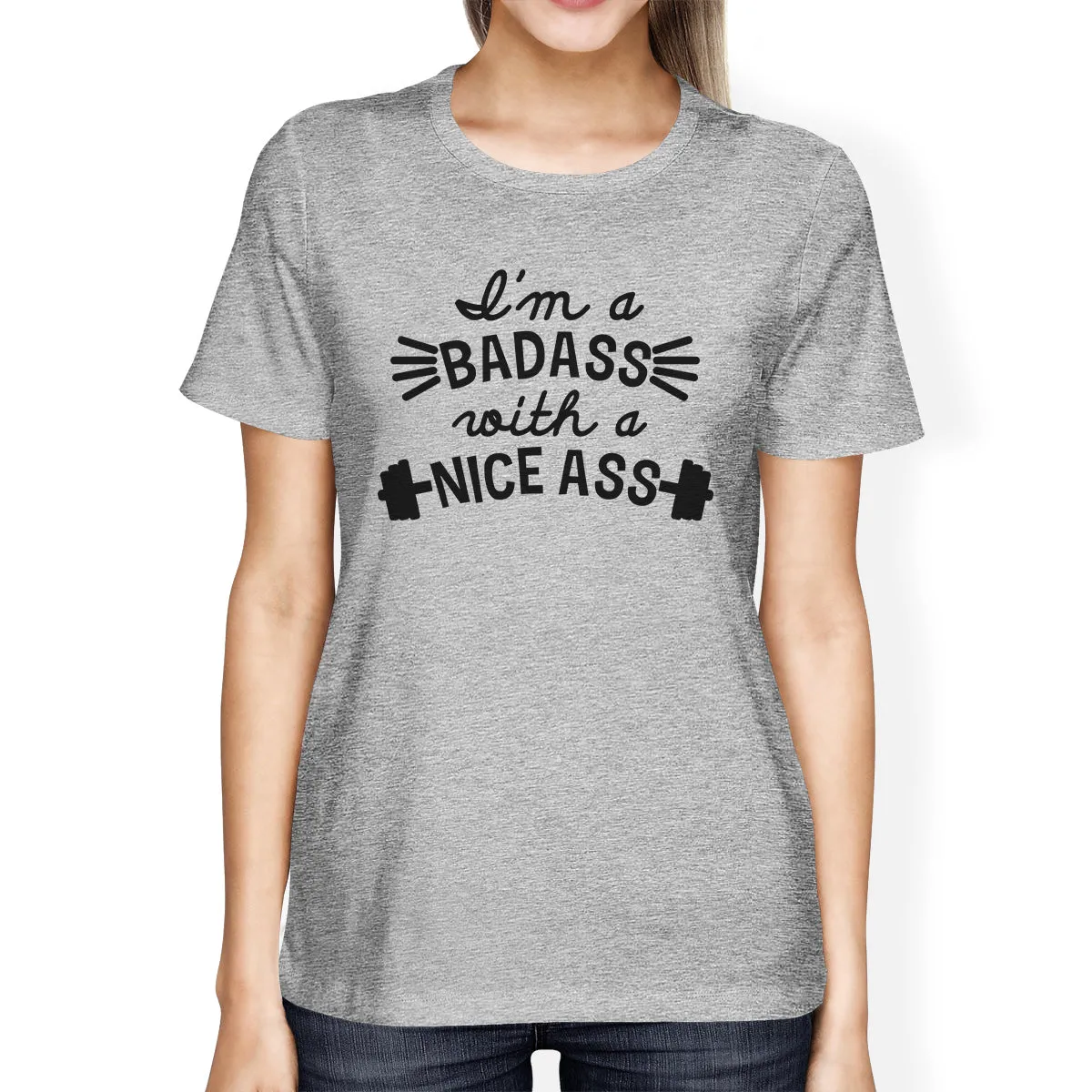 Bad Nice Ass Womens Funny Workout Shirt Work Out Theme T-Shirt Gift