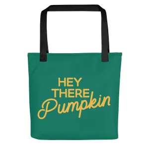 Hey There Pumpkin Tote Bag