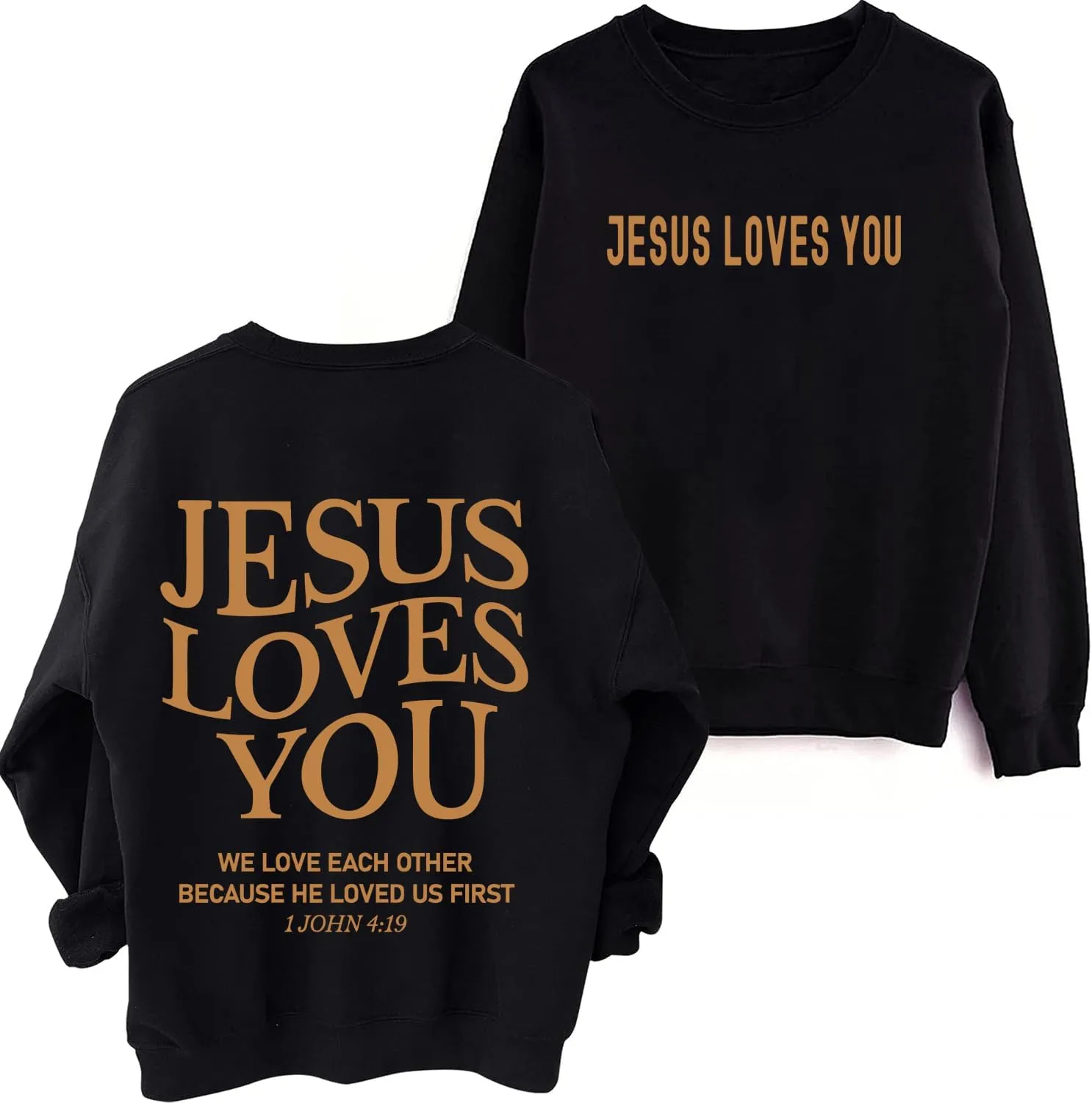 Jesus Loves You Sweatshirt Christian Faith Hoodie Man Woman Oversized Jesus Saves Sweatshirts