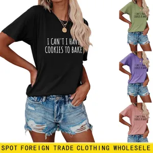 Letter I Can't I Have Cookies Casual Short Sleeved Womens T-shirt