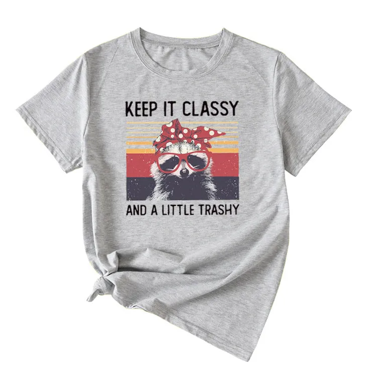 Women's Top Keep It Classy and A Little Short-sleeved T-shirt