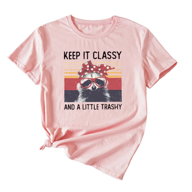Women's Top Keep It Classy and A Little Short-sleeved T-shirt