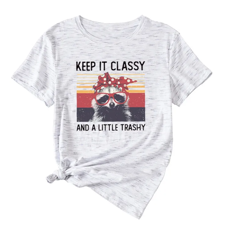 Women's Top Keep It Classy and A Little Short-sleeved T-shirt