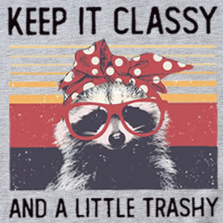 Women's Top Keep It Classy and A Little Short-sleeved T-shirt